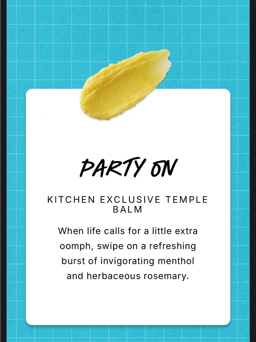 Lush Kitchen exclusive Party On temple balm August 2026